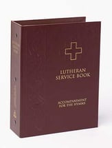 Lutheran Service Book : Hymn Accomaniment Edition Mixed Voices Book cover